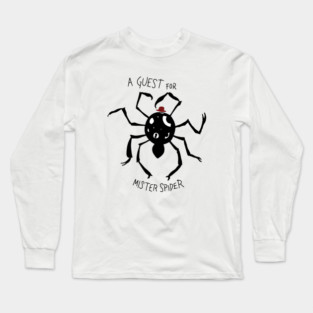 A Guest for Mr. Spider Long Sleeve T-Shirt