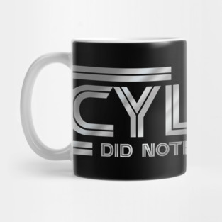 The Cylons Did Nothing Wrong - Galactica Mug