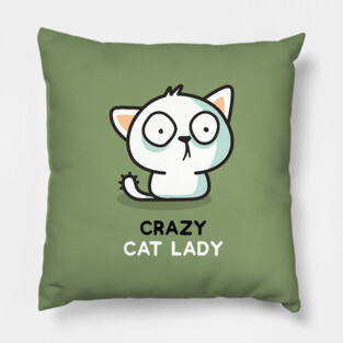 Crazy Cat Lady - Cat Pillow