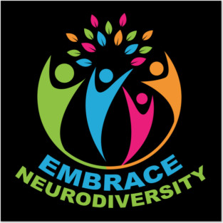 Embrace Neurodiversity Posters and Art