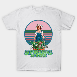 Spring is here and coming- I love to Spring Garden T-Shirt