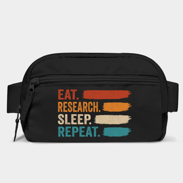 eat research sleep repeat by Tshirtiz