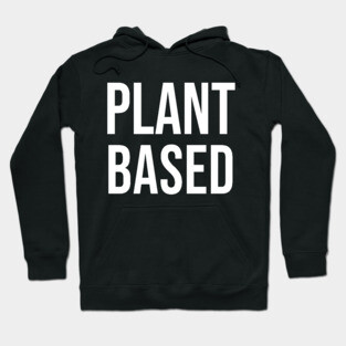 Plant Based Hoodie
