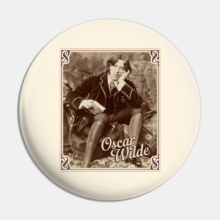 Oscar Wilde - Poet Novelist Playwright Pin