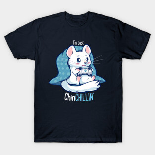 ChinCHILLIN and Gaming T-Shirt