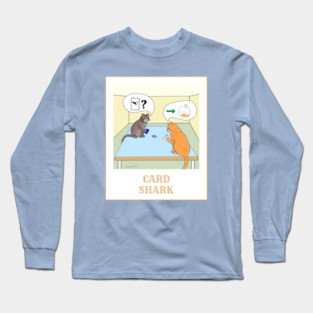 Something Fishy is Going on in this Amusing Cartoon Cat Drawing of a Card Shark Long Sleeve T-Shirt