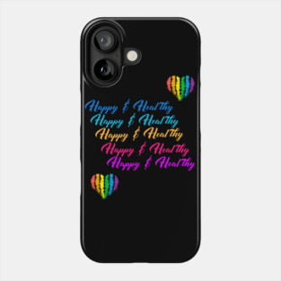 Workout Motivation | Happy and Healthy Phone Case