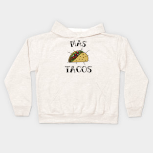 Mas Tacos Kids Hoodie