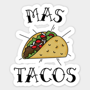 Mas Tacos Sticker