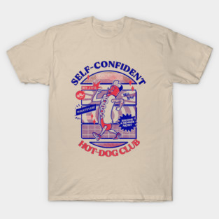 Self-Confident Hot-Dog Club T-Shirt