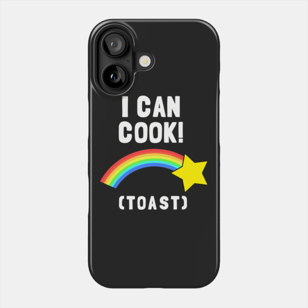 I Can Cook (Toast) Phone Case by dumbshirts