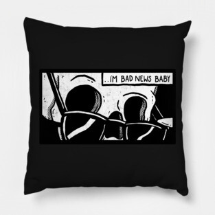 Bad News Baby Pillow