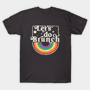 Let's do Brunch T-Shirt