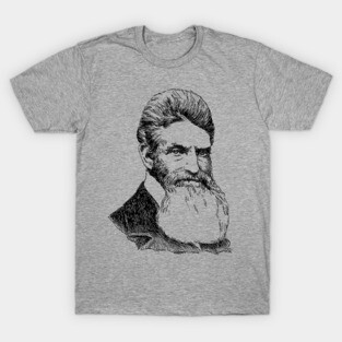 John Brown Sketch - History, Abolitionist, Leftist, Harpers Ferry T-Shirt