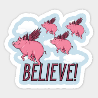 Believe Sticker
