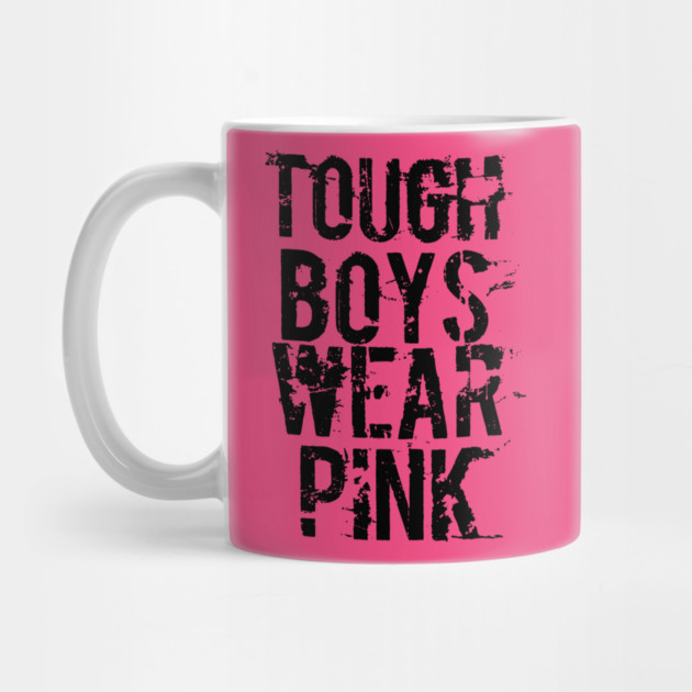 Tough Boys Wear Pink by belownormal
