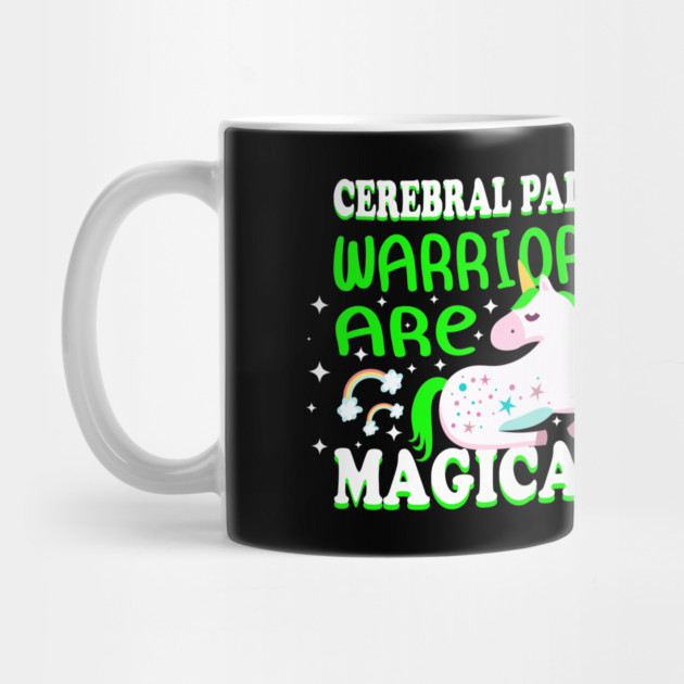 Cerebral Palsy warriors are magical unicorn by Tshirtiz
