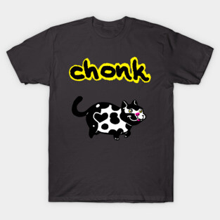 Chonk T-Shirt