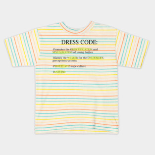 Dress code is Stupid Kids T-Shirt