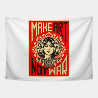 Make Art Not War Tapestry