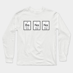 BaNaNa Long Sleeve T-Shirt