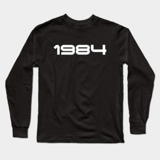 1984 Long Sleeve T-Shirt