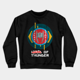 Sakaar's Champion - Thor Crewneck Sweatshirt