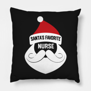 Santa's Favorite Nurse - Funny Christmas Nursing Pillow