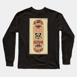 Grind Skate Board Long Sleeve T-Shirt