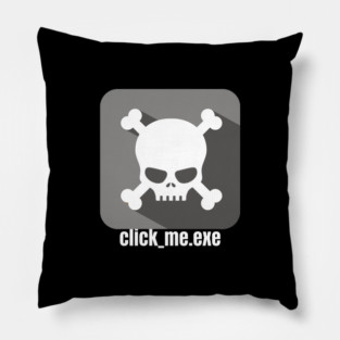 Ethical Hacker - Malware - Click_Me.exe Grey Pillow