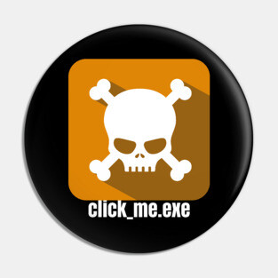 Hacker - Malware - Click_Me.exe orange Pin