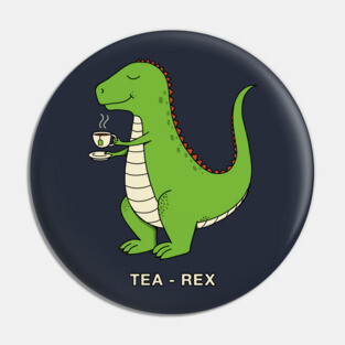 Tea Rex Pin