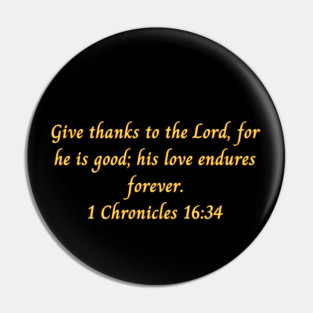 Bible Verse 1 Chronicles 16:34 Pin