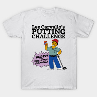 Lee Carvallo's Putting Challenge T-Shirt