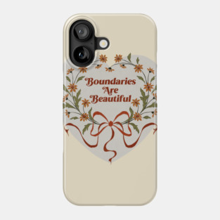 Boundaries Are Beautiful Phone Case