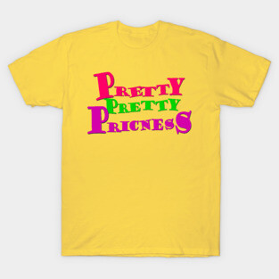Pretty Princess T-Shirt