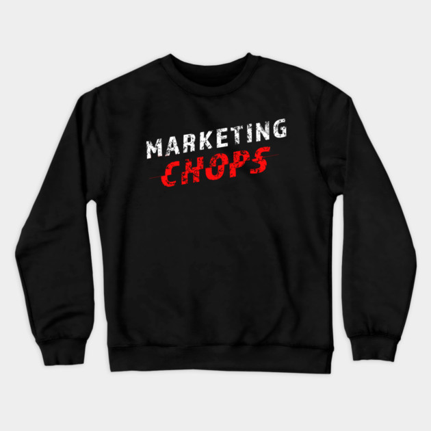 Marketing Chops Crewneck Sweatshirt by alblais