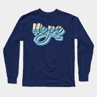 Hope Long Sleeve T-Shirt