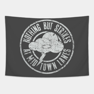 Nothing But Strikes Tapestry