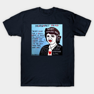 Margaret Mead T-Shirt