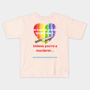 Not a crime to be gay Kids T-Shirt