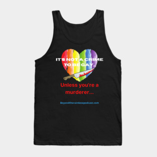 Not a crime to be gay Tank Top