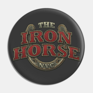 The Iron Horse NYC 2009 Pin