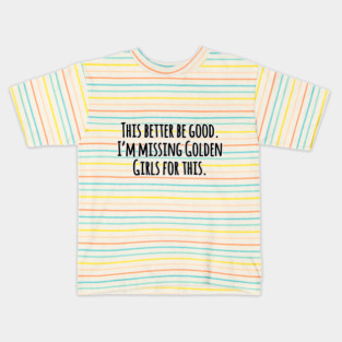 golden girls Kids T-Shirt
