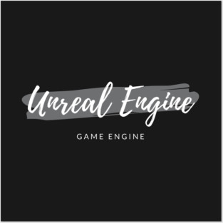 Unreal Engine Game Engine Paint Smear Posters and Art