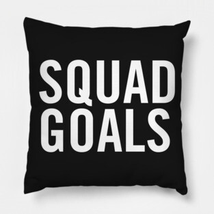 Squad Goals Pillow