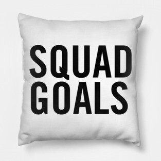 Squad Goals Pillow