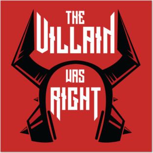 The Villain Was Right Logo New! Posters and Art