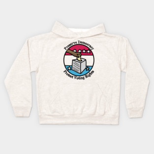 Preserve Democracy - Protect Voting Rights Kids Hoodie