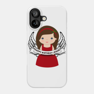 Happy Birthday Jesus Phone Case